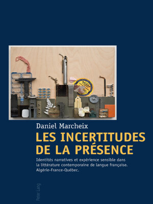 cover image of Les Incertitudes de la présence